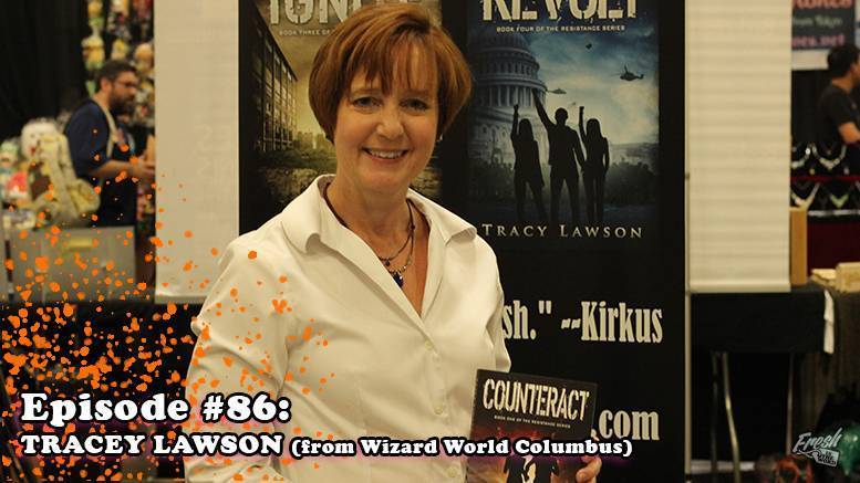 Fresh is the Word Podcast - Episode 86 - Tracey Lawson - From Wizard World Comic Con Columbus