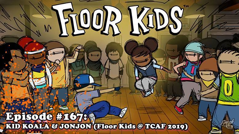 Fresh is the Word Podcast - Episode #167: Kid Koala & JonJon - "Floor Kids" Video Game (Recorded at Toronto Comic Arts Festival - TCAF 2019)